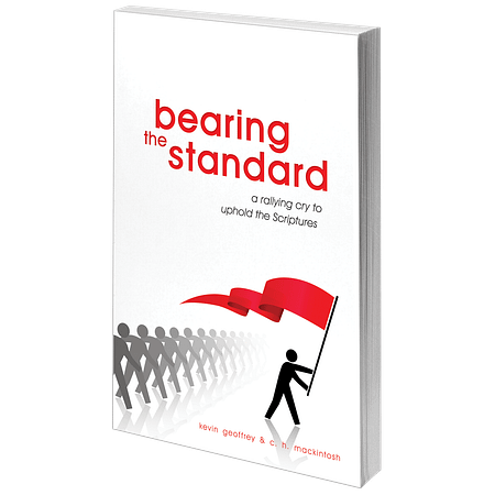 Bearing the Standard: A Rallying Cry to Uphold the Scriptures